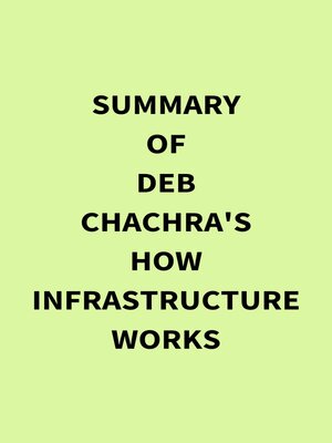 cover image of Summary of Deb Chachra's How Infrastructure Works